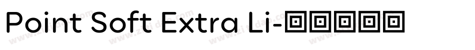Point Soft Extra Li字体转换